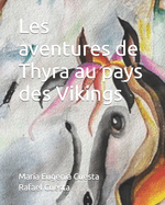 Les aventures de Thyra au pays des Vikings