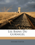 Les Bains Du Gurnigel