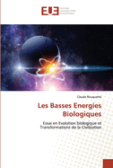 Les Basses Energies Biologiques