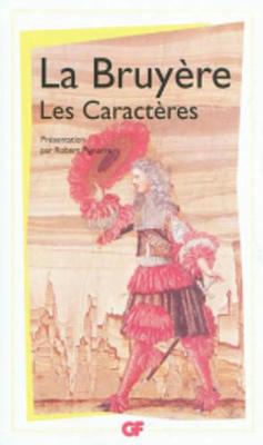 Les Caracteres/Les Caracteres De Theophraste - La Bruyere, Jean de