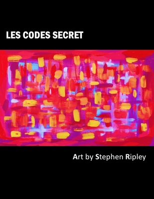 Les Codes Secret - Ripley, Stephen