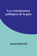 Les consquences politiques de la paix