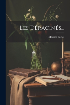 Les Dracins... - Barrs, Maurice