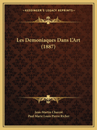 Les Demoniaques Dans L'Art (1887)