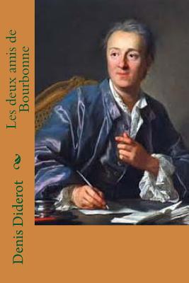 Les deux amis de Bourbonne - Ballin, Ber (Editor), and Diderot, Denis