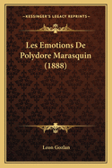 Les Emotions de Polydore Marasquin (1888)