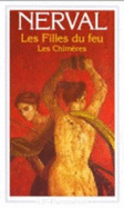 Les Filles Du Feu / Les Chimeres