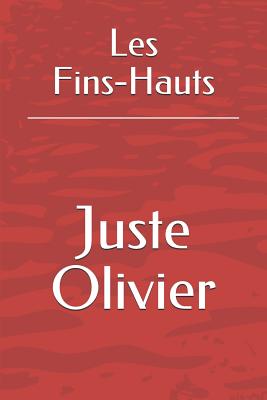 Les Fins-Hauts - Olivier, Juste