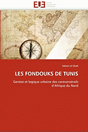 Les Fondouks de Tunis