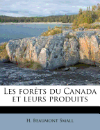 Les forts du Canada et leurs produits