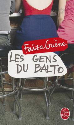 Les Gens Du Balto - Guene, Faiza