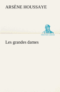 Les grandes dames