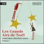 Les Grands Airs de Noel, Vol. 2 (Christmas Greatest Songs)