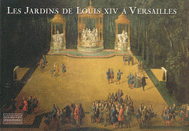 Les Jardins de Louis XIV A Versailles