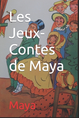 Les Jeux-Contes de Maya - Maya