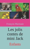 Les jolis contes de mini Jack: Enfants