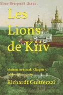Les Lions de Kiiv: Maison Arkonak Rhugen 3 ?dition Fran?aise