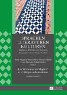 Les Litteratures Du Maghreb Et D'Afrique Subsaharienne: Lectures Croisees I