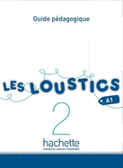 Les Loustics: Guide pedagogique 2