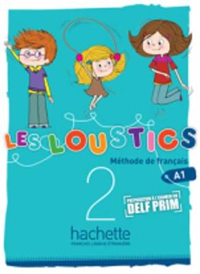 Les Loustics: Livre de l'eleve 2 - Capouet, Marianne, and Denisot, Hugues