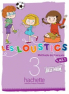 Les Loustics: Livre de l'eleve 3