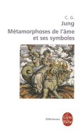 Les Metamorphoses de L AME Et Ses Symboles - Jung, C G, Dr.