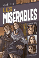 Les Misrables: A Graphic Novel