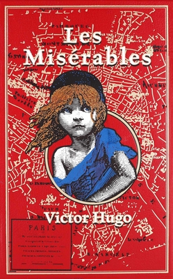 Les Misrables - Hugo, Victor, and Hapgood, Isabel F (Translated by), and Mondschein, Ken (Introduction by)