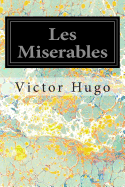 Les Miserables - Hugo, Victor