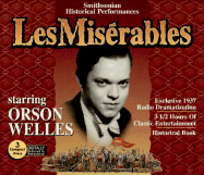Les Miserables - Radio Spirits (Creator), and Welles, Orson
