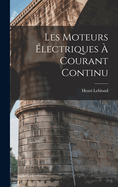 Les Moteurs lectriques  Courant Continu