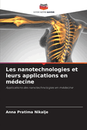 Les nanotechnologies et leurs applications en m?decine