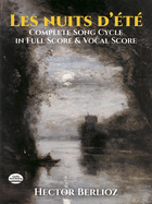 Les Nuits d't: Complete Song Cycle in Full Score and Vocal Score