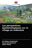 Les perspectives ?pist?mologiques sur le village en Indon?sie