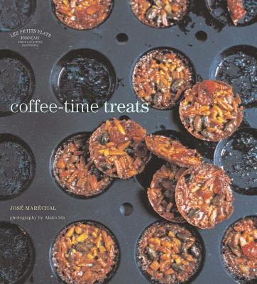 Les Petits Plats Francais: Coffee-Time Treats - Marechal, Jose