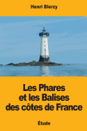 Les Phares Et Les Balises Des Cotes de France