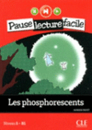 Les Phosphorescents (Niveau 5)