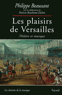 Les Plaisirs de Versailles