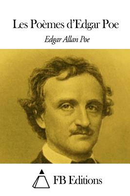 Les Po?mes d'Edgar Poe - Mallarme, Stephane (Translated by), and Fb Editions (Editor), and Allan Poe, Edgar