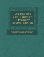 Les Prairies D'Or Volume 4