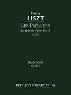 Les Preludes, S.97: Study score