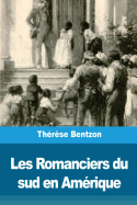 Les Romanciers Du Sud En Am?rique