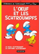 Les Schtroumpfs: Les Schtroumpfs 4/L'oeuf et les Schtroumpfs
