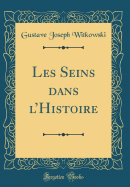 Les Seins Dans L'Histoire (Classic Reprint)