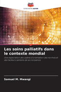 Les soins palliatifs dans le contexte mondial