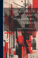 Les Soirees de Saint-Petersbourg, Extraits