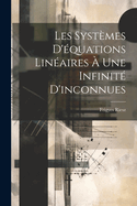 Les syst?mes d'?quations lin?aires ? une infinit? d'inconnues