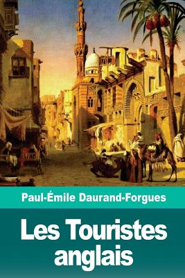 Les Touristes Anglais - Daurand-Forgues, Paul-Emile