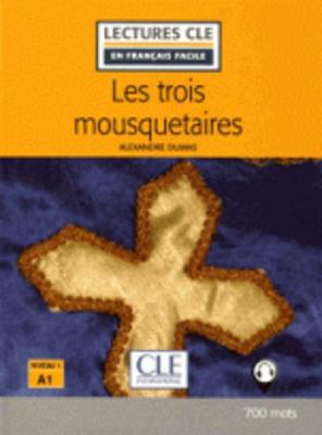 Les Trois Mousquetaires - Livre + audio online - Dumas, Alexandre