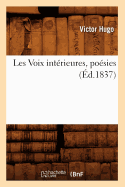 Les Voix Intrieures, Posies, (d.1837)
